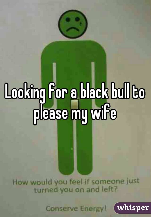His wife and Black Bull